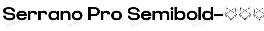 Serrano Pro Semibold字体转换